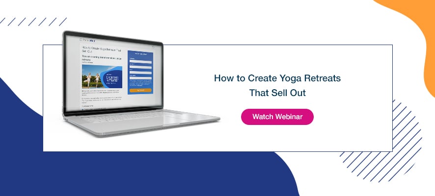How to Create Yoga Retreats That Sell Out