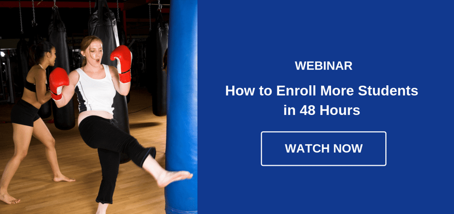 Enroll More Students in 48 Hours for Your Martial Arts School - Watch Webinar