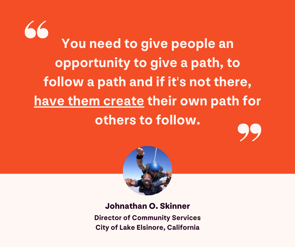 graphic outlining Johnathan Skinners quote about giving others opportunity from the Parks and Recognize Podcast