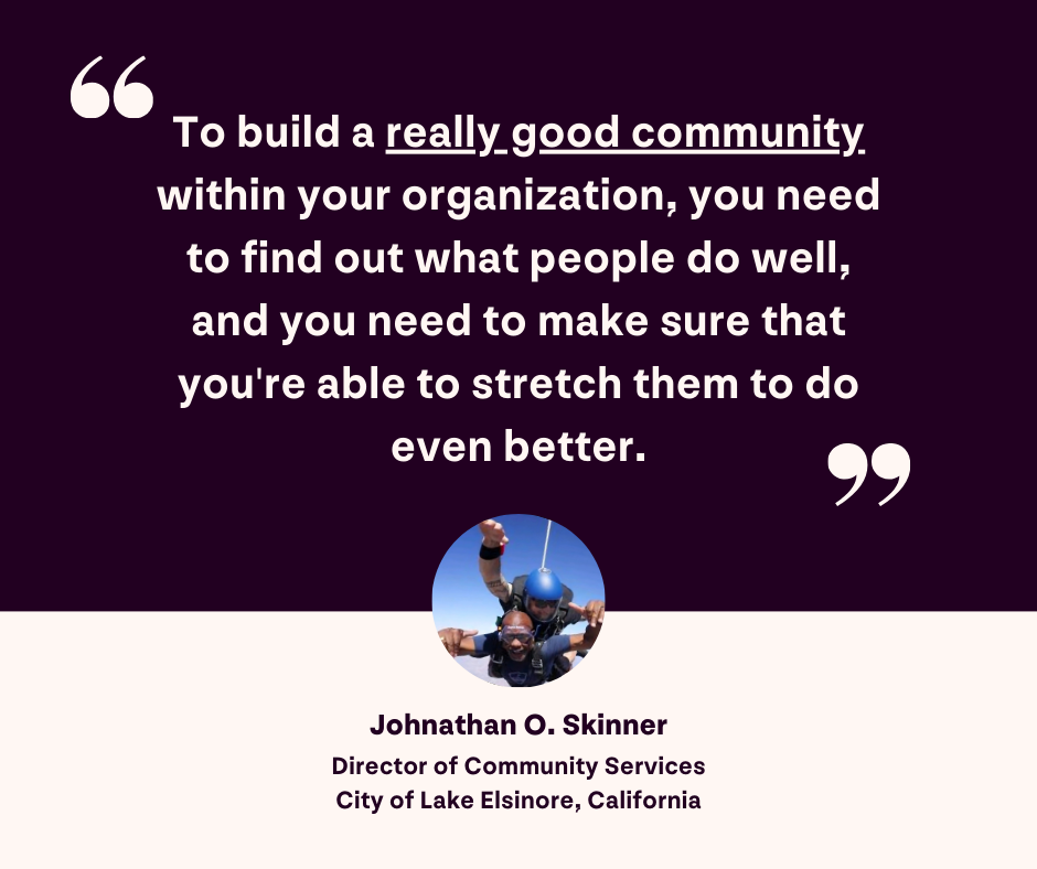 graphic outlining Johnathan Skinners quote about what community means to him from the Parks and Recognize Podcast