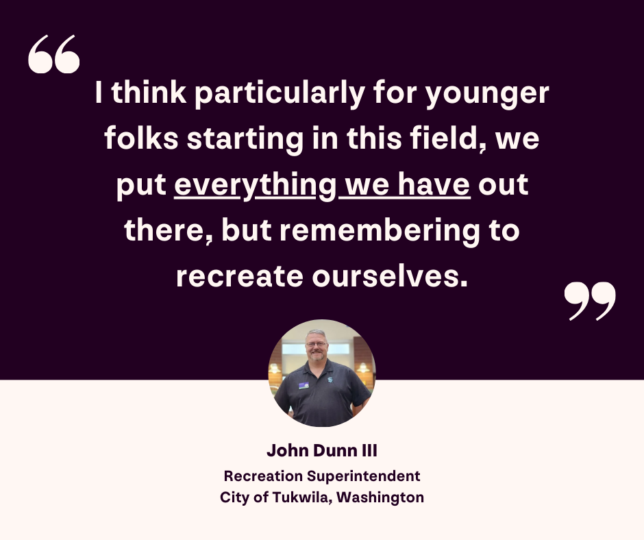 raphic outlining John Dunn IIIs quote about what he would give as advice from the Parks and Recognize Podcast