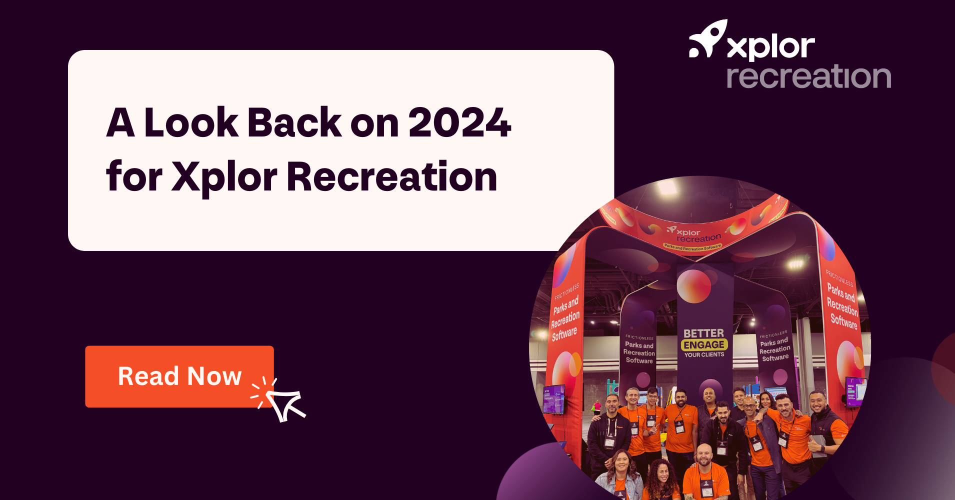 A Look Back on 2024 for Xplor Recreation