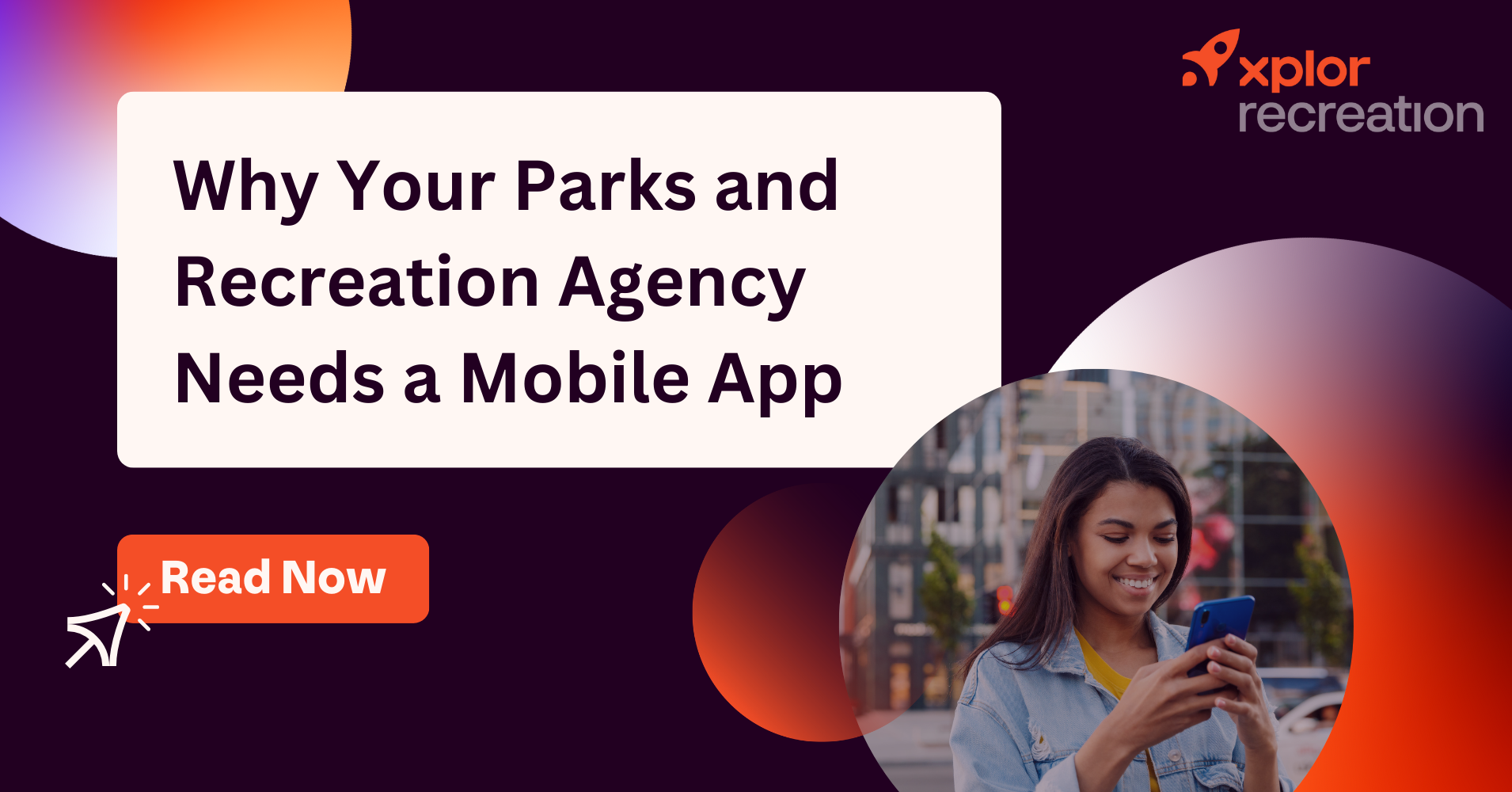 Why Your Parks and Recreation Agency Needs a Mobile App