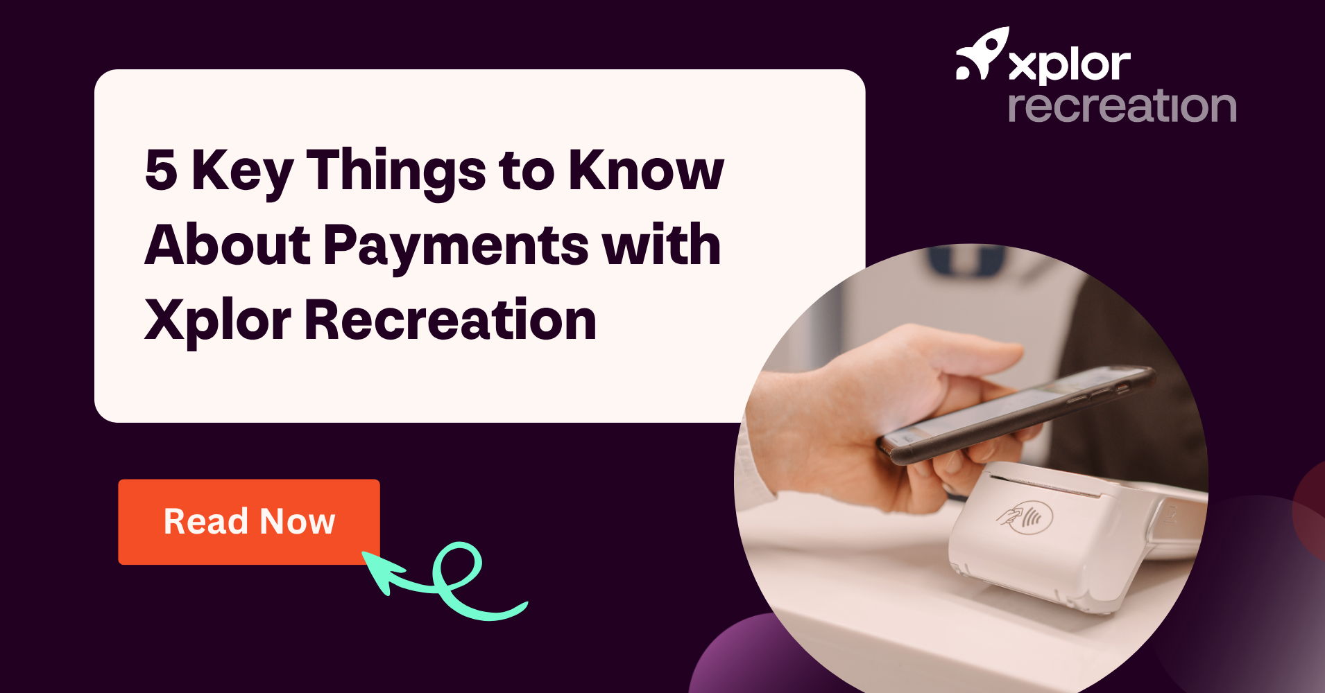 5 Key Things to Know About Payments with Xplor Recreation