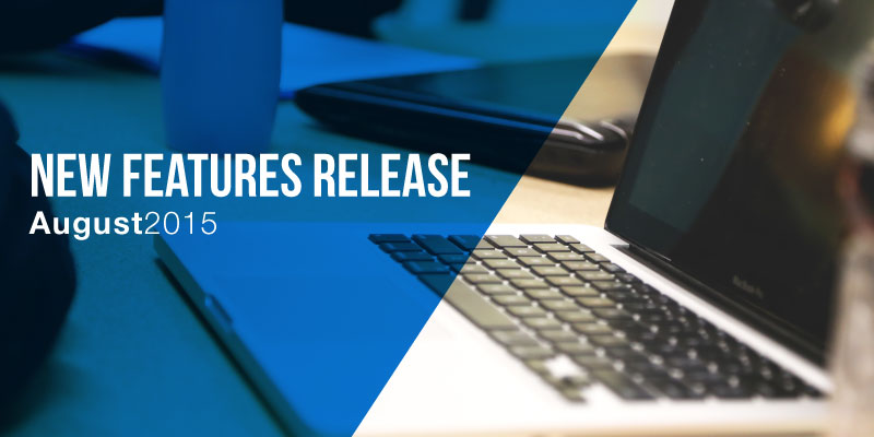 New Features Release August 2015