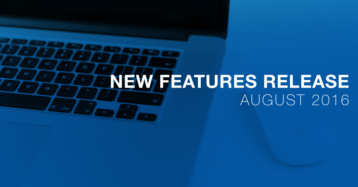 New Features Release August 2016