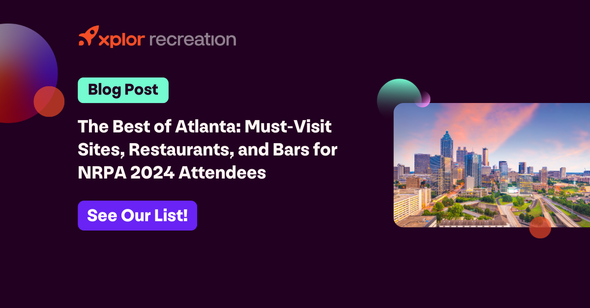 Graphic of The Best of Atlanta: Must-Visit Sites, Restaurants, and Bars for NRPA 2024 Attendees